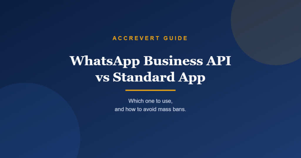 WhatsApp Business API vs Standard App
