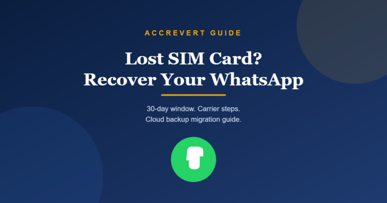 WhatsApp lost SIM card recovery guide